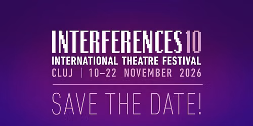 Interferences International Theatre Festival 2026