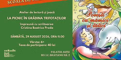 Școala de vară la MMB. Atelier „La picnic în Grădina Trifotaților cu Șervo și Șervețel”