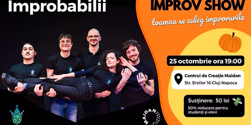 Improv Show: De toamnă 🍂 | Improbabilii