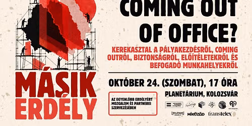 Coming out of office? ◾️ MÁSIK ERDÉLY ◾️ Október 24., 17:00
