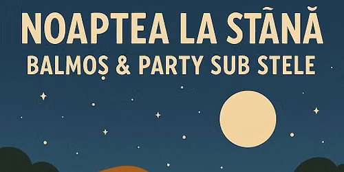 🔥 PETRECERE LA STÂNĂ ÎN APUSENI – 22 AUGUST | Muzică, Balmoș și Distracție ! 🔥