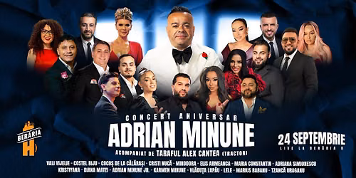 Adrian Minune - Concert Aniversar // 24 septembrie 2026