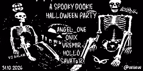 A SPOOKY DOOKIE HALLOWEEN PARTY // W. ANGEL_ONE, ONIX, VREMIR, HOLLÓ, SAVATa'R // @WWW // 31.10.2026