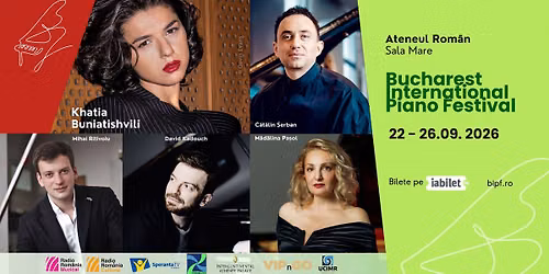 Bucharest International Piano Festival | 22-26.09.2026
