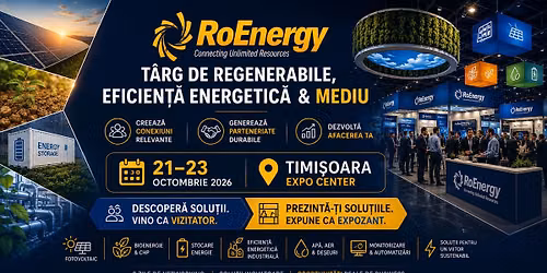 RoEnergy Timișoara 2026 | Târg de Regenerabile, Eficiență Energetică & Mediu