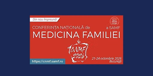 Conferinta Nationala de Medicina Familiei - Editia 2026