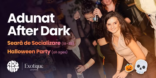 Adunat After Dark: Halloween Party