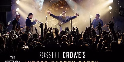 Russell Crowe - Indoor Garden Party