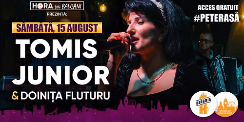 TOMIS JUNIOR și Doinița Fluturu #PeTerasă pe 15 august
