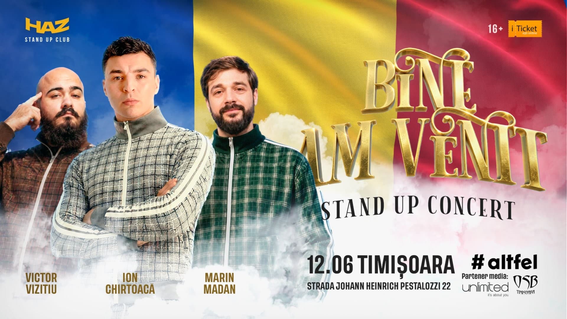 BINE AM VENIT – Stand Up Tour - Timișoara