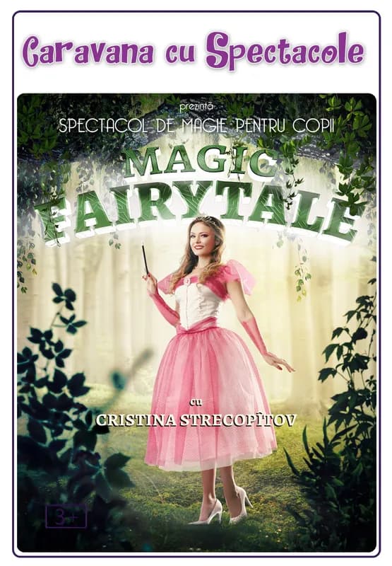 Magic Fairytale – spectacol de magie pentru copii