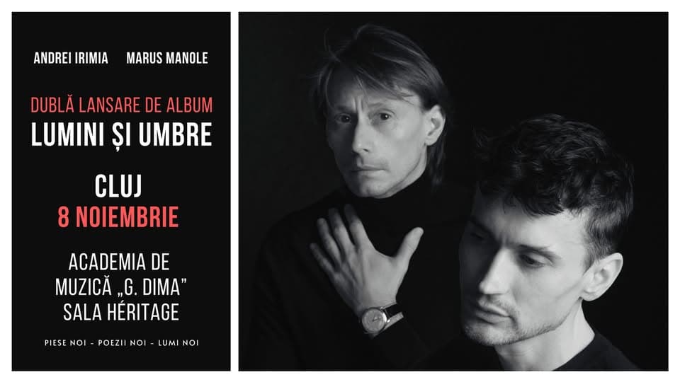 Andrei Irimia x Marius Manole – Dublă lansare de album | Lumini și Umbre