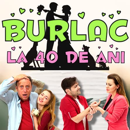 Burlac la 40 de ani - Recomandat 14+