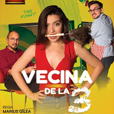 Vecina de la 3 - Recomandat 14+