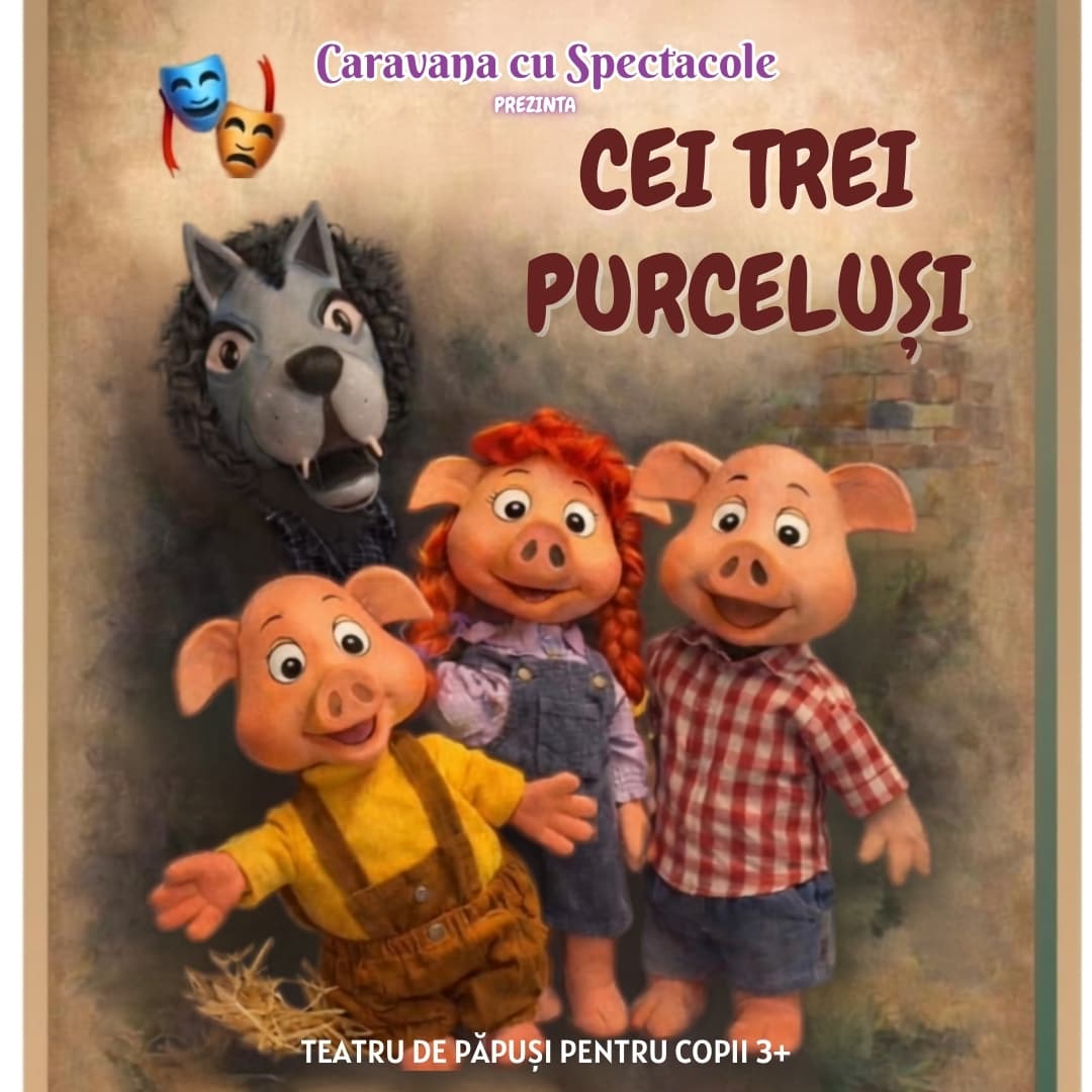 Povestea celor trei purcelusi - teatru pentru copii @ Clubul Tăranului – La Mama