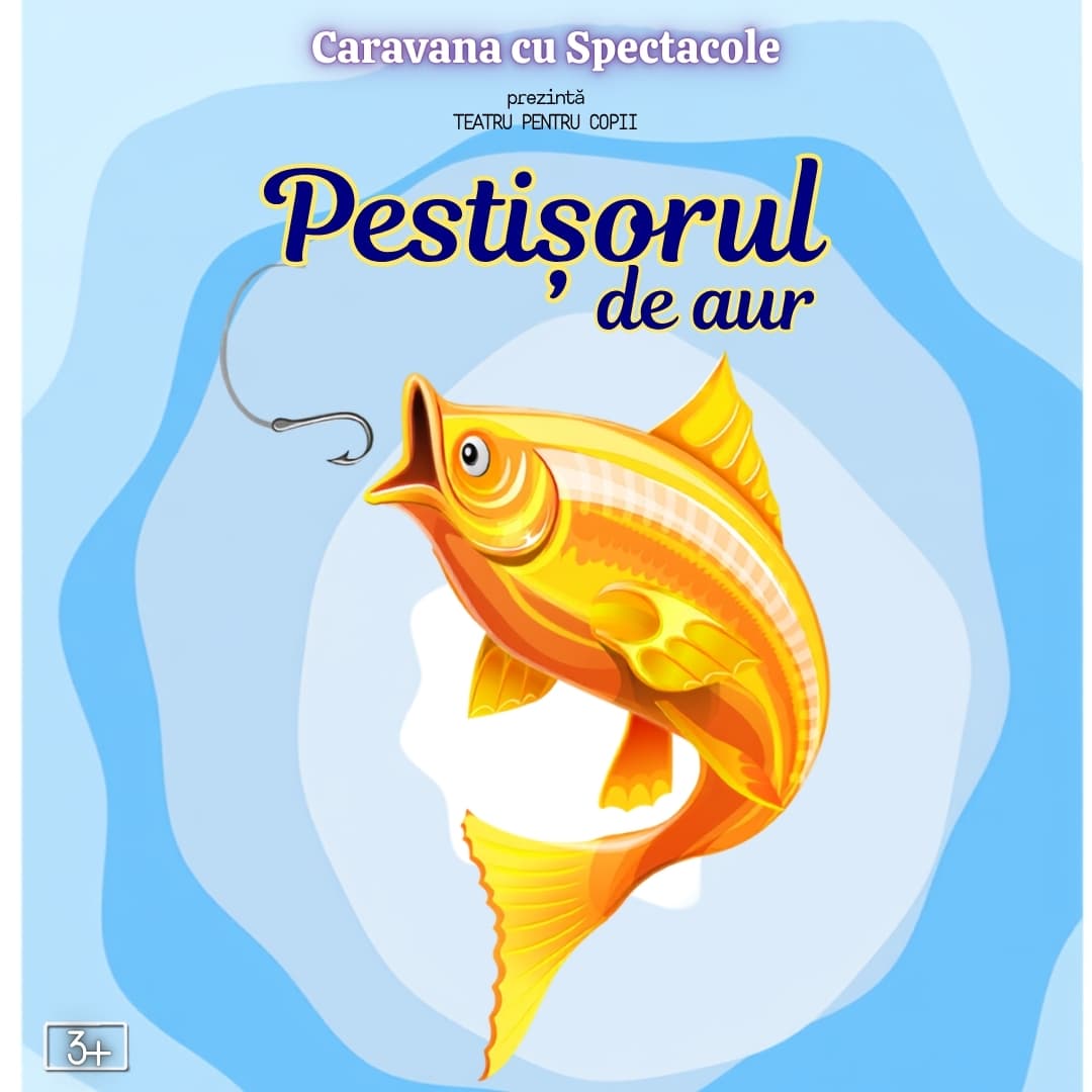Pestisorul de aur - teatru interactiv pentru copii @ Clubul Tăranului – La Mama