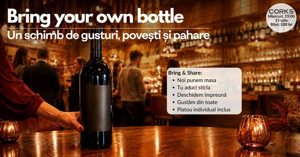 Bring Your Own Bottle | Un schimb de gusturi, povești și pahare