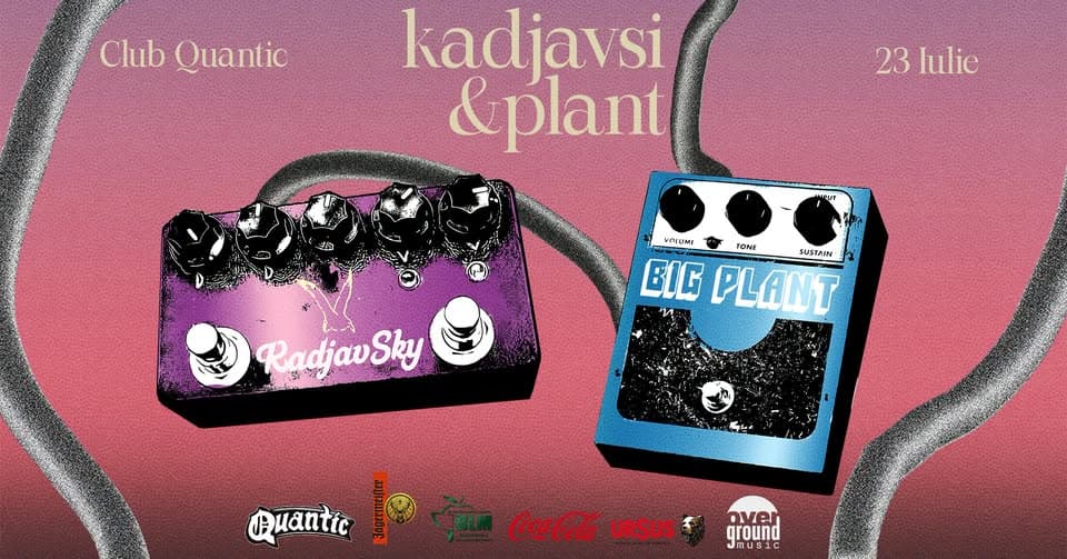 Kadjavsi & Plant | Quantic 23.07.2026