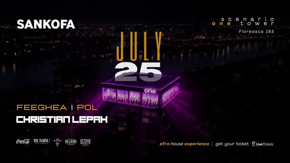 SANKOFA- Scenario One Tower Floreasca